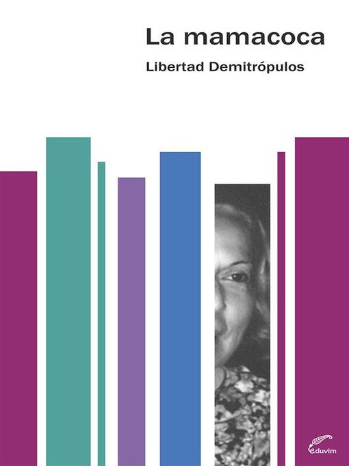 Title details for La mamacoca by Libertad Demitrópulos - Available